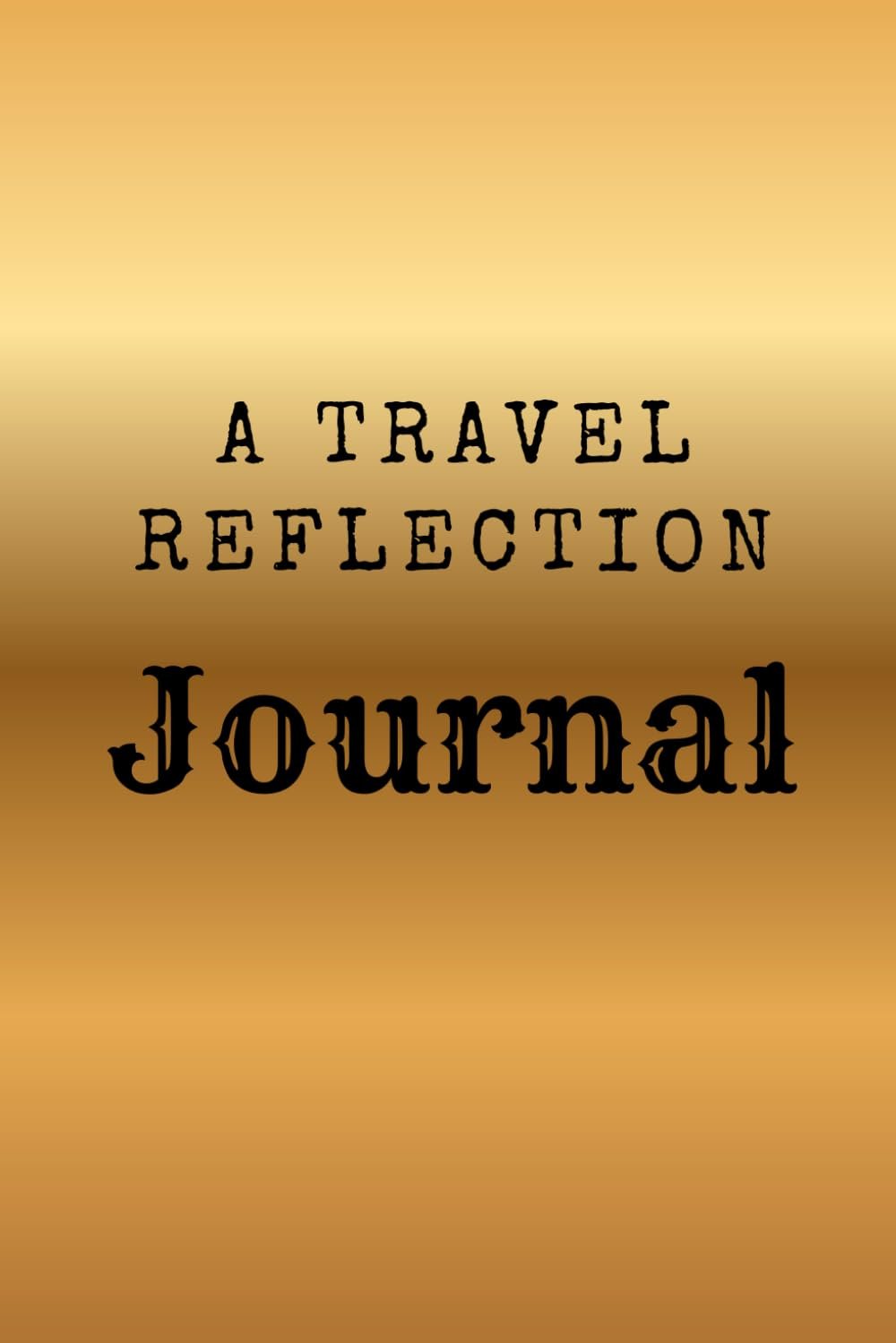 A Travel Reflection journal